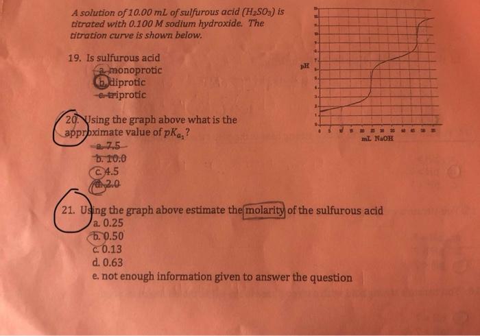 A Solution Of 10 00 Ml Of Sulfurous Acid H250g Is Titrated With 0 100 M Sodium Hydroxide The Citration Curve Is Shown 1