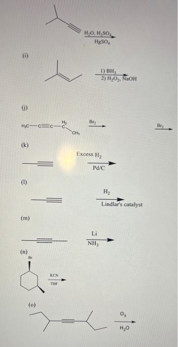 6 Complete The Following Reaction Scheme 60 Points 4 Points Each Ho H So Hgso 1 1 Bh 2 H O Naoh 0 Brs Hyc 2