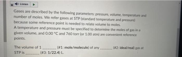 Listen Gases Are Described By The Following Parameters Pressure Volume Temperature And Number Of Moles We Refer Gase 1