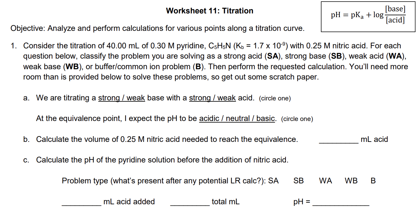 Worksheet 11 Titration Ph Pk Log Base Acid Objective Analyze And Perform Calculations For Various Points Alo 1
