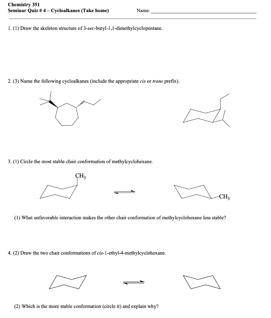 Chemistry 351 Seminar Quiz 4 Cycloalkanes Take Home Name 1 1 Draw The Skeleton Structure Of 3 Sec Butyl 1 1 Dim 1