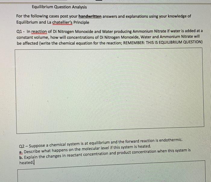 Equilibrium Question Analysis For The Following Cases Post Your Handwritten Answers And Explanations Using Your Knowledg 1