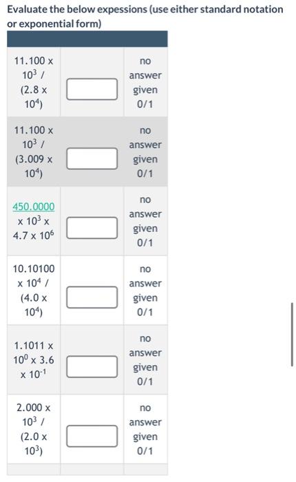 Evaluate The Below Expessions Use Either Standard Notation Or Exponential Form 11 100 X No 10 Answer Given 2 8 X 1 1