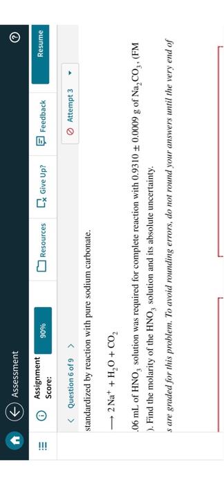 Assessment Assignment Score Resources Give Up Resume Question 6 Of 9 Attempt 3 A Solution Of Hno3 Is Stand 2