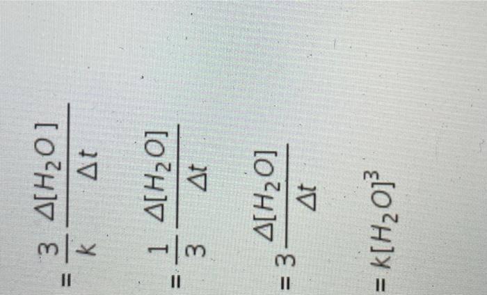 Bro3 5br 6h 3br2 3h2o The Reaction Rate For This System In Terms Of The Rate Of H20 Formation Is Answer In T 1