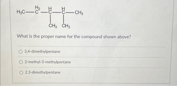 6 7 8 H3c Chch3 21 Ch3chchch2ch2ch3 4 5 3 Ch3 Identify Carbon 5 In The Molecule Above As Primary Secondary Tertiary 8