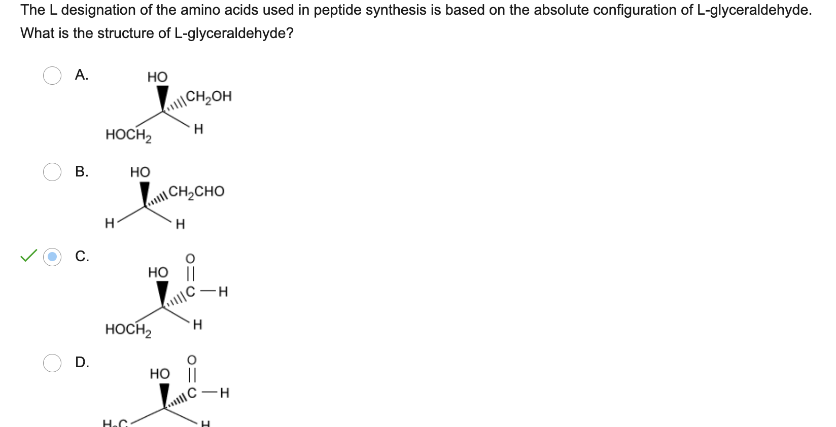 The L Designation Of The Amino Acids Used In Peptide Synthesis Is Based On The Absolute Configuration Of L Glyceraldehyd 1