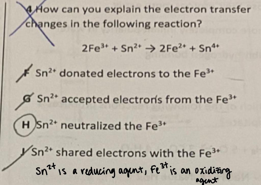 How Can You Explain The Electron Transfer Changes In The Following Reaction 2fe Sn 2fe Sn4 Sn Donated Electr 1