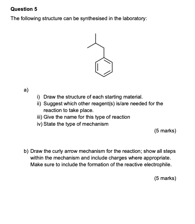 Question 5 The Following Structure Can Be Synthesised In The Laboratory A I Draw The Structure Of Each Starting Mater 1
