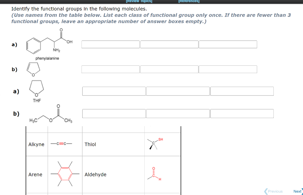 Review Topics References Identify The Functional Groups In The Following Molecules Use Names From The Table Below 1