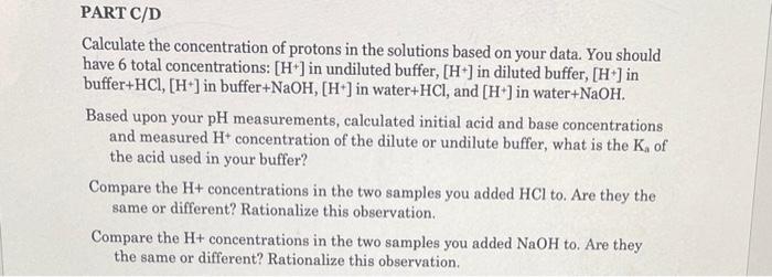 Part C D Calculate The Concentration Of Protons In The Solutions Based On Your Data You Should Have 6 Total Concentrati 1