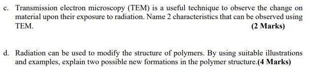 C Transmission Electron Microscopy Tem Is A Useful Technique To Observe The Change On Material Upon Their Exposure To 1