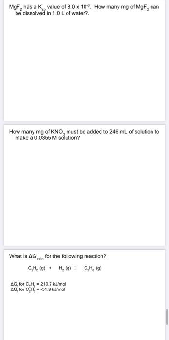 Mgf Has A K Value Of 8 0 X 10 How Many Mg Of Mgf Can Be Dissolved In 1 0 L Of Water How Many Mg Of Kno Must Be Ad 1