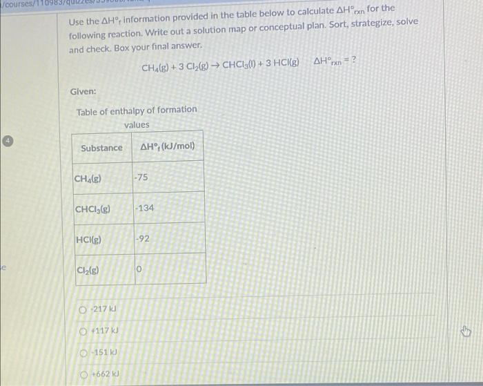 Courses 110985 Use The Ah Information Provided In The Table Below To Calculate Ahxn For The Following Reaction Write 1