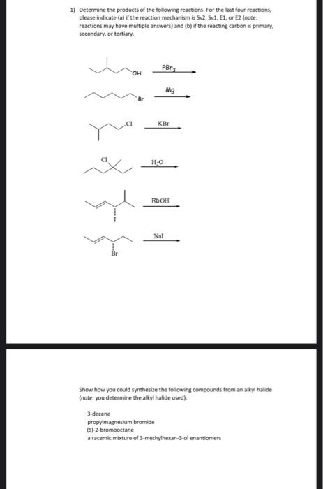 1 Determine The Products Of The Following Reactions For The Last Four Reactions Please Indicate A If The Reaction M 1