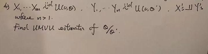 4 X Xm Id Uo O Y Yn Ild Uc O X 1 Ys X Where Nol Find Umvu Estimater Of 1