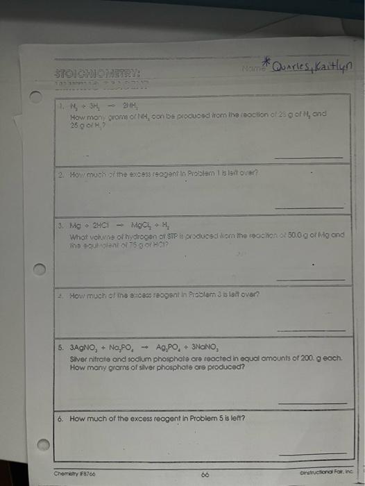 Name Quarles Kaitlyn Stoichiometry Hend Reacent 1 N 3h 2mm How Many Grams Of Nh Con Be Produced From The Reacti 1
