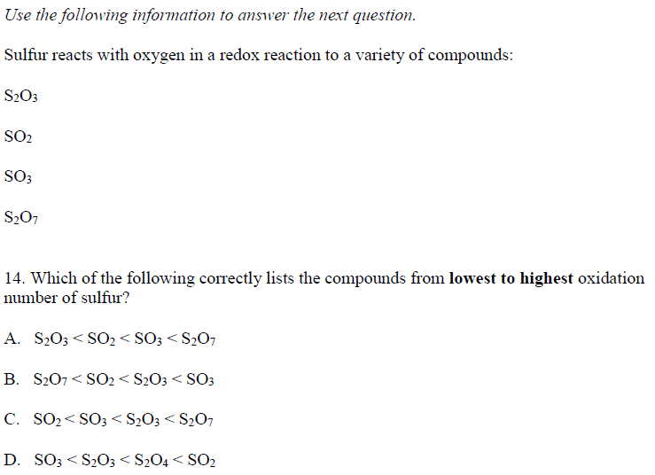 Use The Following Information To Answer The Next Question Sulfur Reacts With Oxygen In A Redox Reaction To A Variety Of 1