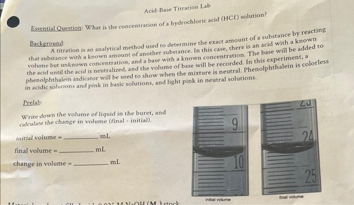 Acid Base Titration Lab Essential Question What Is The Concentration Of A Hydrochloric Acid Hcl Solution Background 1