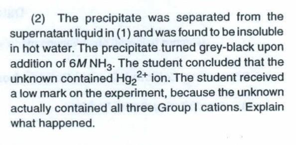 4 A Student Mistakenly Added Concentrated 12m Hci To A Sample Of Unknown Instead Of Adding 6m Hci As Directed 1 2