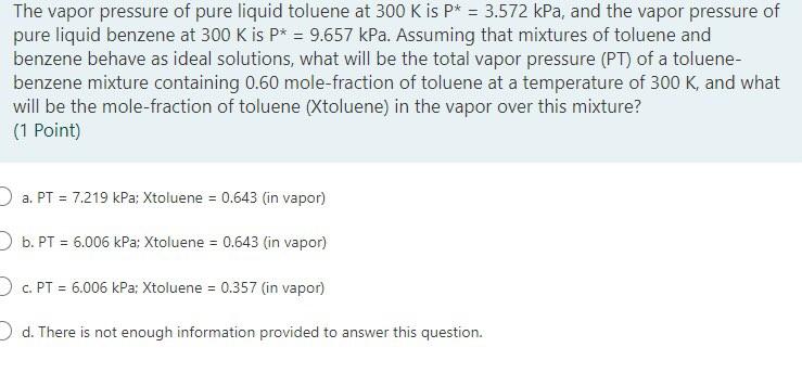 Consider A Solution Made By Dissolving 342 G Of Sucrose In 127 Ml Of Water At 45oc The Vapor Pressure Of Water At 450 2