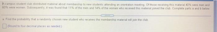 A Campus Student Club Distributed Material About Membership To Now Students Attending An Onentation Meeting Of Those Rec 1