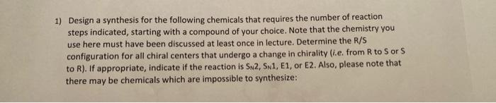 1 Design A Synthesis For The Following Chemicals That Requires The Number Of Reaction Steps Indicated Starting With A 1