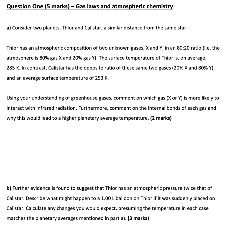 Question One 5 Marks Gas Laws And Atmospheric Chemistry A Consider Two Planets Thior And Calistar A Similar Dista 1