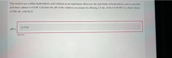 You Need To Use A Dilute Hydrochloric Acid Solution In An Experiment However The Only Bottle Of Hydrochloric Acid In Y 1