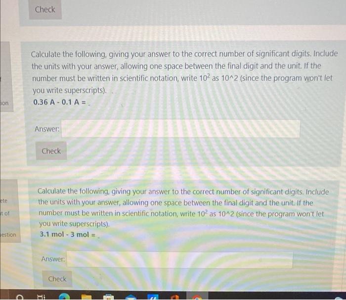 Calculate The Following Giving Your Answer To The Correct Number Of Significant Digits Include The Units With Your Ans 2