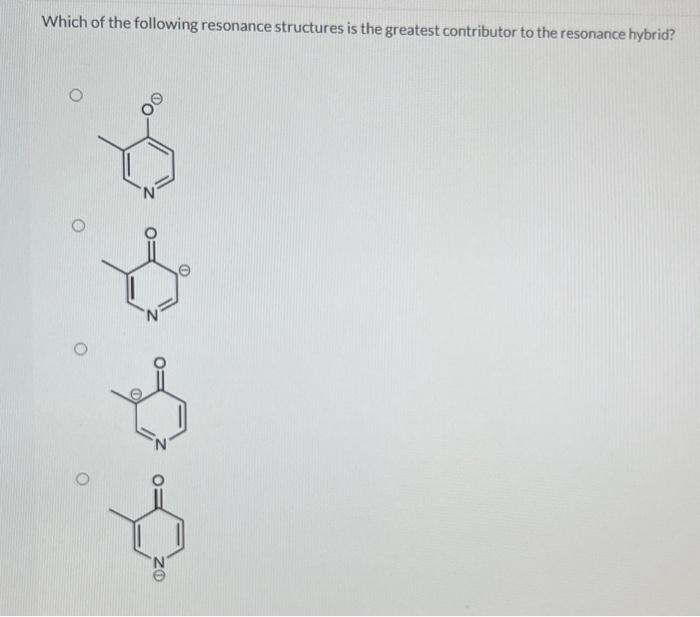 Which Of The Following Resonance Structures Is The Greatest Contributor To The Resonance Hybrid Oo O Oz 1