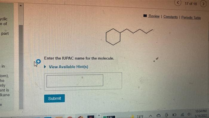 Clic E Of Part In Tom He Nly Ent Is Kane E 40 Enter The Iupac Name For The Molecule View Available Hint S Submit I 1