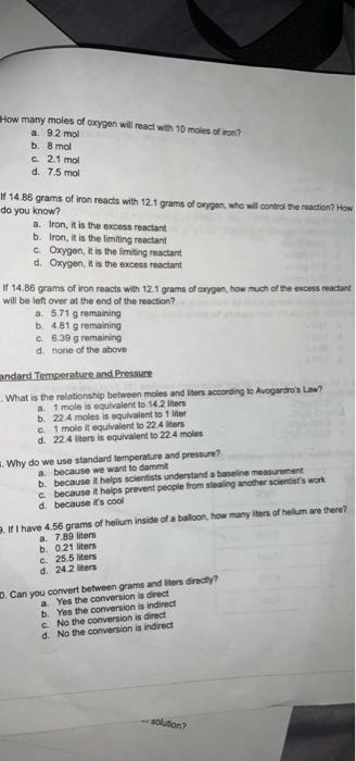 How Many Moles Of Oxygen Will React With 10 Moles On A 92 Mol B 8 Mol C 2 1 Mol D 7 5 Mol 1 14 86 Grams Of Iron Rea 1