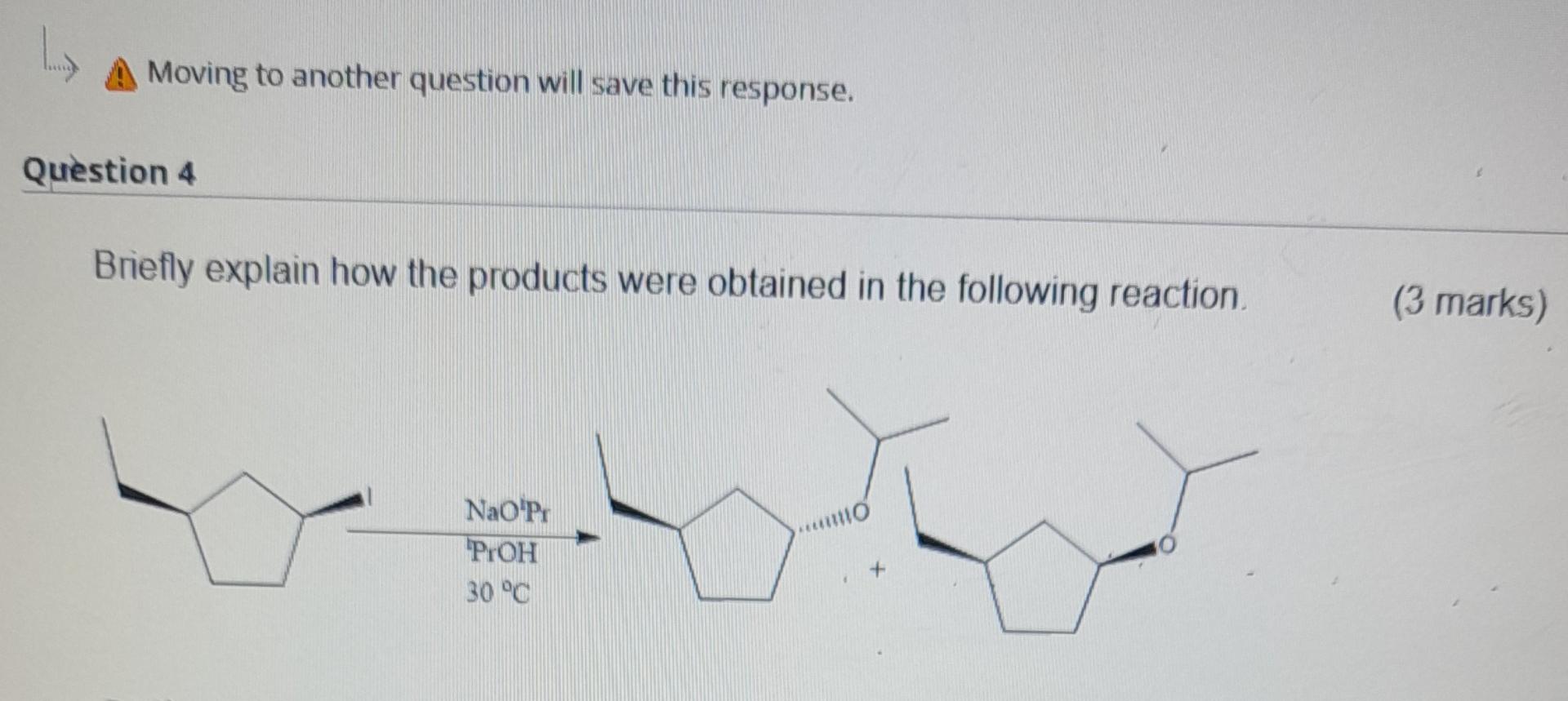 Li Moving To Another Question Will Save This Response Question 4 Briefly Explain How The Products Were Obtained In The 1