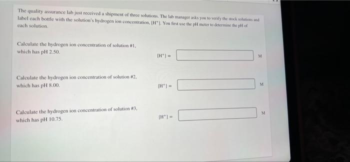 The Quality Assurance Lab Just Received A Shipment Of Three Solutions The Lab Manager Asks You To Verify The Stock Solu 1
