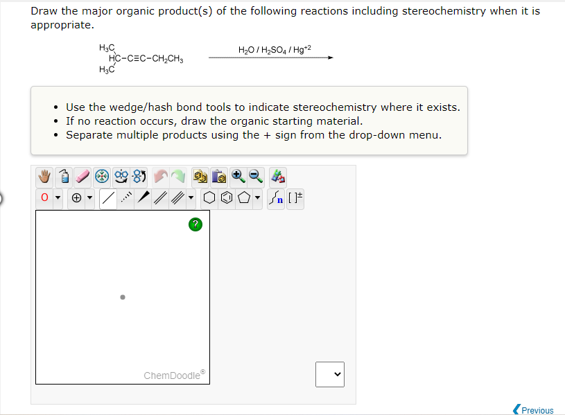 Draw The Major Organic Product S Of The Following Reactions Including Stereochemistry When It Is Appropriate H3c H O H 1