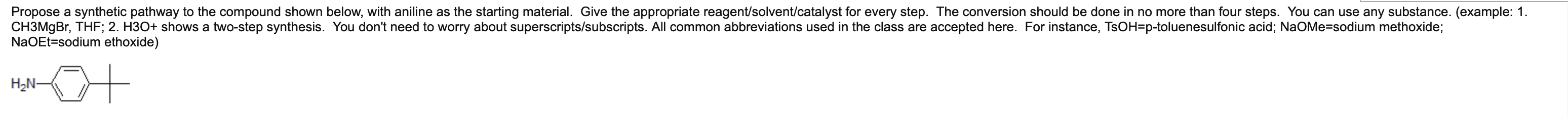 Propose A Synthetic Pathway To The Compound Shown Below With Aniline As The Starting Material Give The Appropriate Rea 1