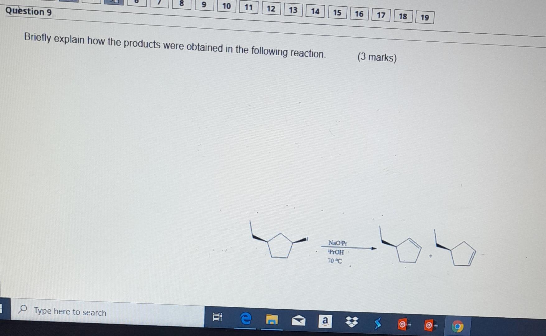 8 9 10 11 Question 9 12 13 14 15 16 17 18 19 Briefly Explain How The Products Were Obtained In The Following Reaction 1