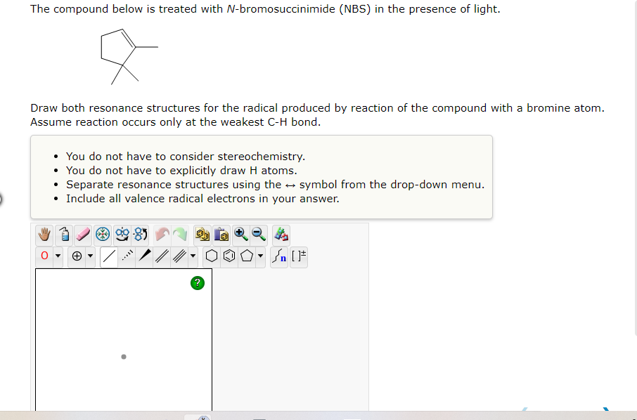 The Compound Below Is Treated With N Bromosuccinimide Nbs In The Presence Of Light Draw Both Resonance Structures For 1