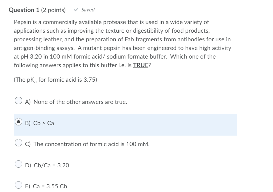 Question 1 2 Points Saved Pepsin Is A Commercially Available Protease That Is Used In A Wide Variety Of Applications S 1