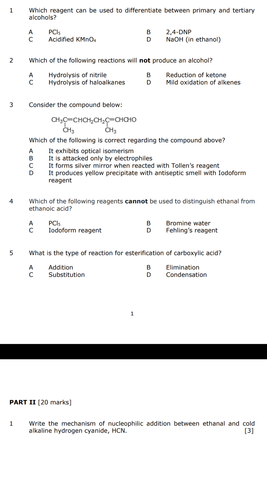 1 Which Reagent Can Be Used To Differentiate Between Primary And Tertiary Alcohols A Pci 5 B 2 4 Dnp C Acidified Kmno4 1