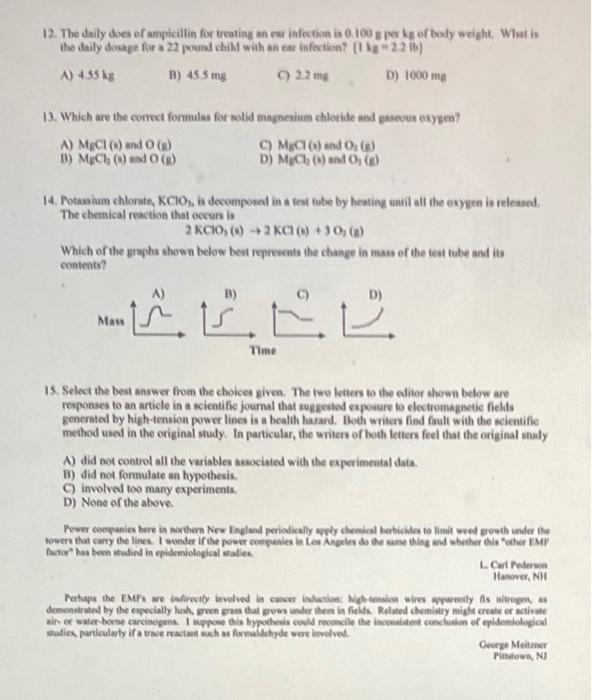 12 The Daily Does Of Ampicillin For Treating An Ear Infection Is 0 100 G Per Kg Of Body Weight What Is The Daily Dosag 1