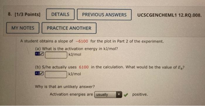 8 1 3 Points Details Previous Answers My Notes Practice Another A Student Obtains A Slope Of 6100 For The Plot In Pa 1