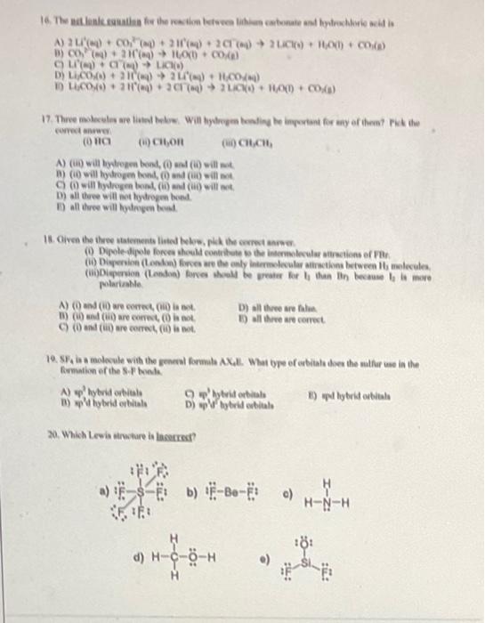 16 The Net Lanks Canation For The Reaction Between Lithium Carbonate And Hydrochloric Acid Is A 2 L Co G 210 G 1