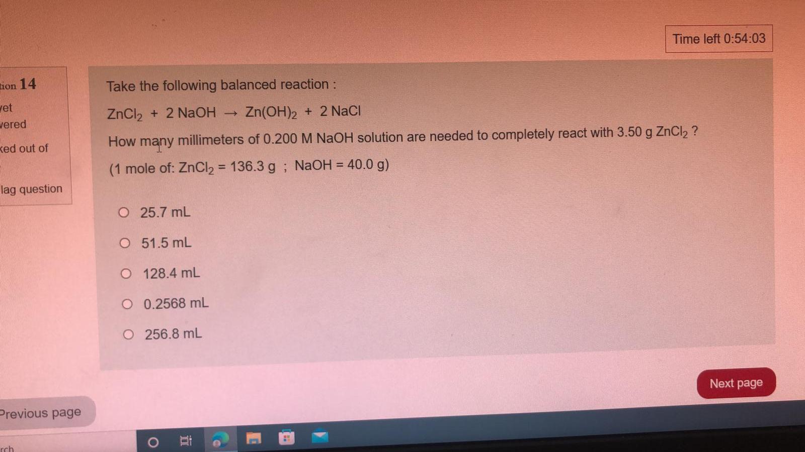 Ion 14 Et Vered Ked Out Of Lag Question Previous Page Rch Take The Following Balanced Reaction Zncl 2 Naoh Zn O 1