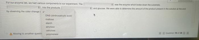 Was The Enzyme Which Broke Down The Substra And Glucose We Were Able To Determine The Amount Of The Product Present In 1