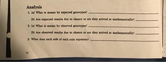 Analysis 1 A What Is Meant By Expected Genotypes B Are Expected Results Due To Chance Or Are They Arrived At Mathe 1