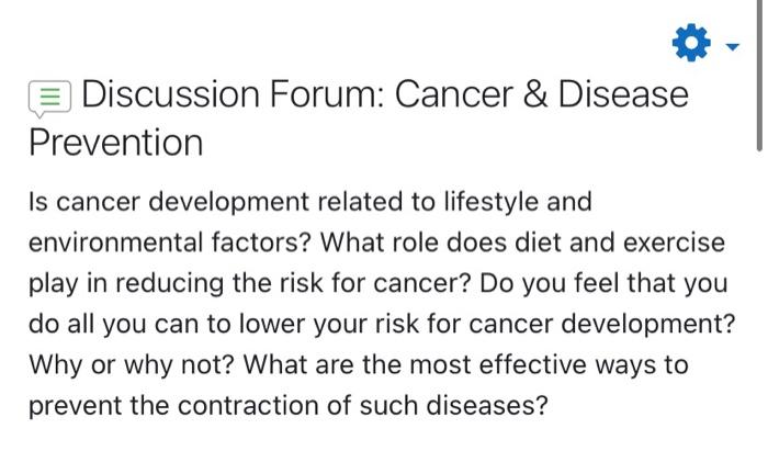 Discussion Forum Cancer Disease Prevention Is Cancer Development Related To Lifestyle And Environmental Factors What 1