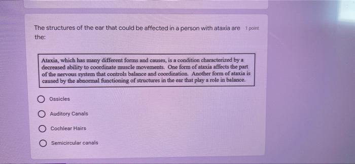 The Structures Of The Ear That Could Be Affected In A Person With Ataxia Are Point The Ataxia Which Has Many Different 1