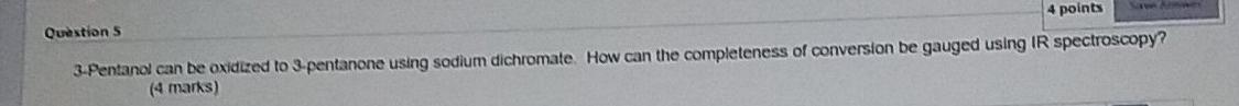 Question 3 Briefly Explain How The Products Were Obtained In The Following Reaction Utilo Nao P Poh 30 C Restion 11 4